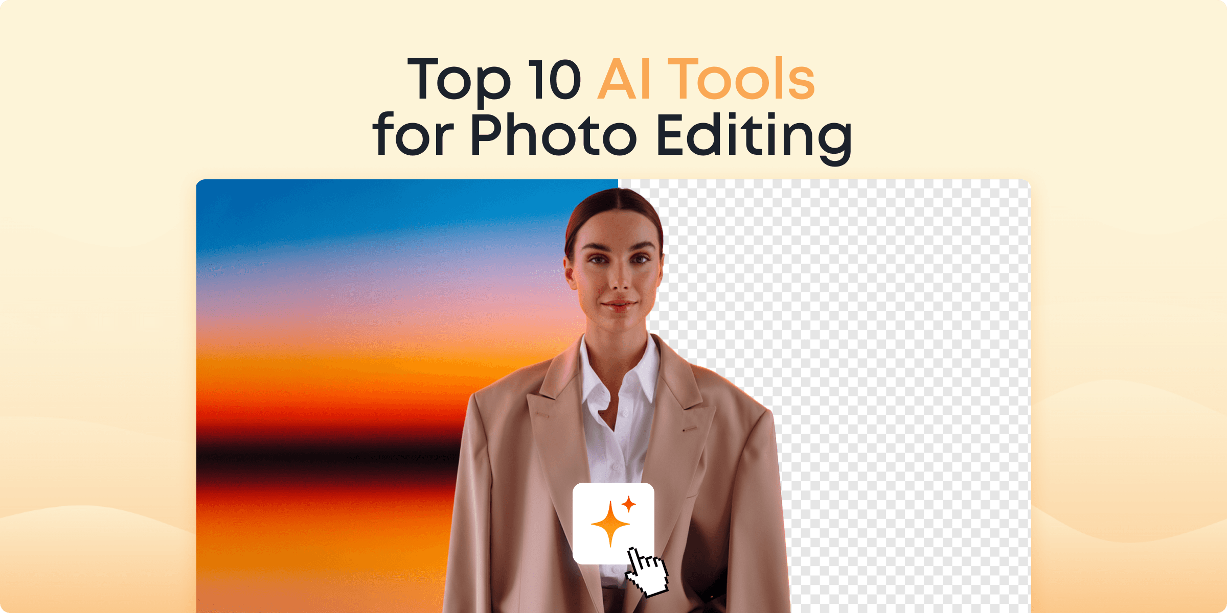 Top 10 AI Photo Editing Tools You Need in 2025