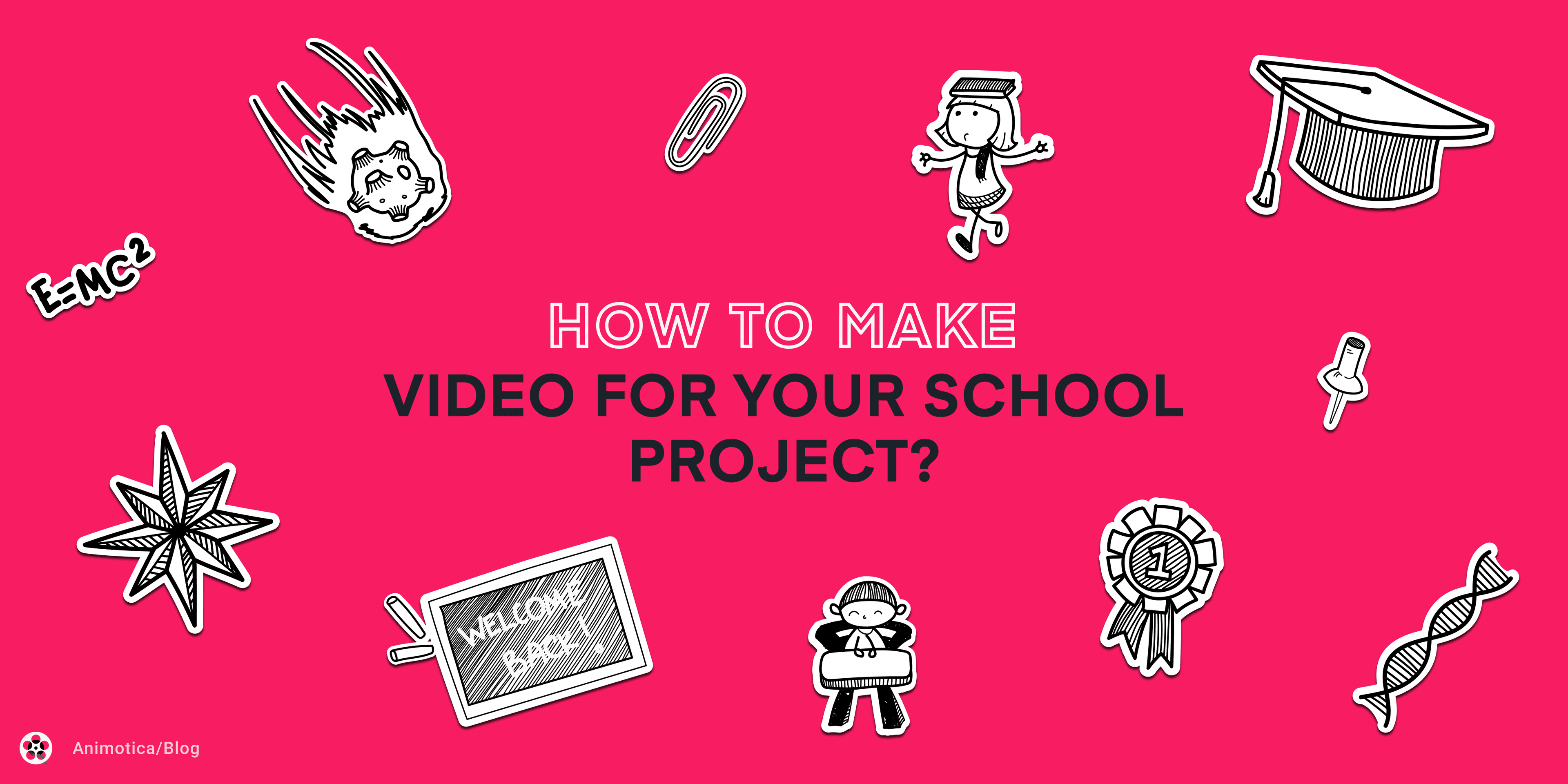 How To Make A Perfect Video for Your School project?