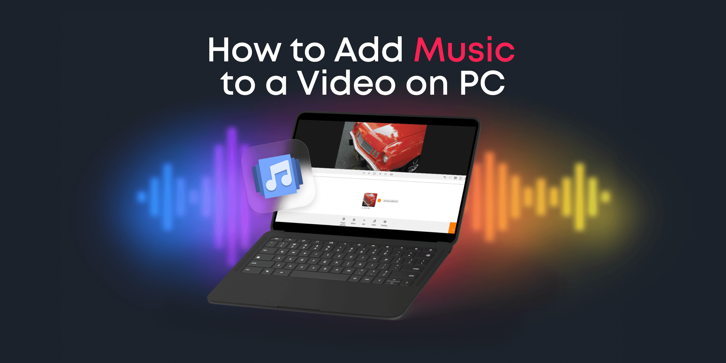 How to Add Music to a Video on PC