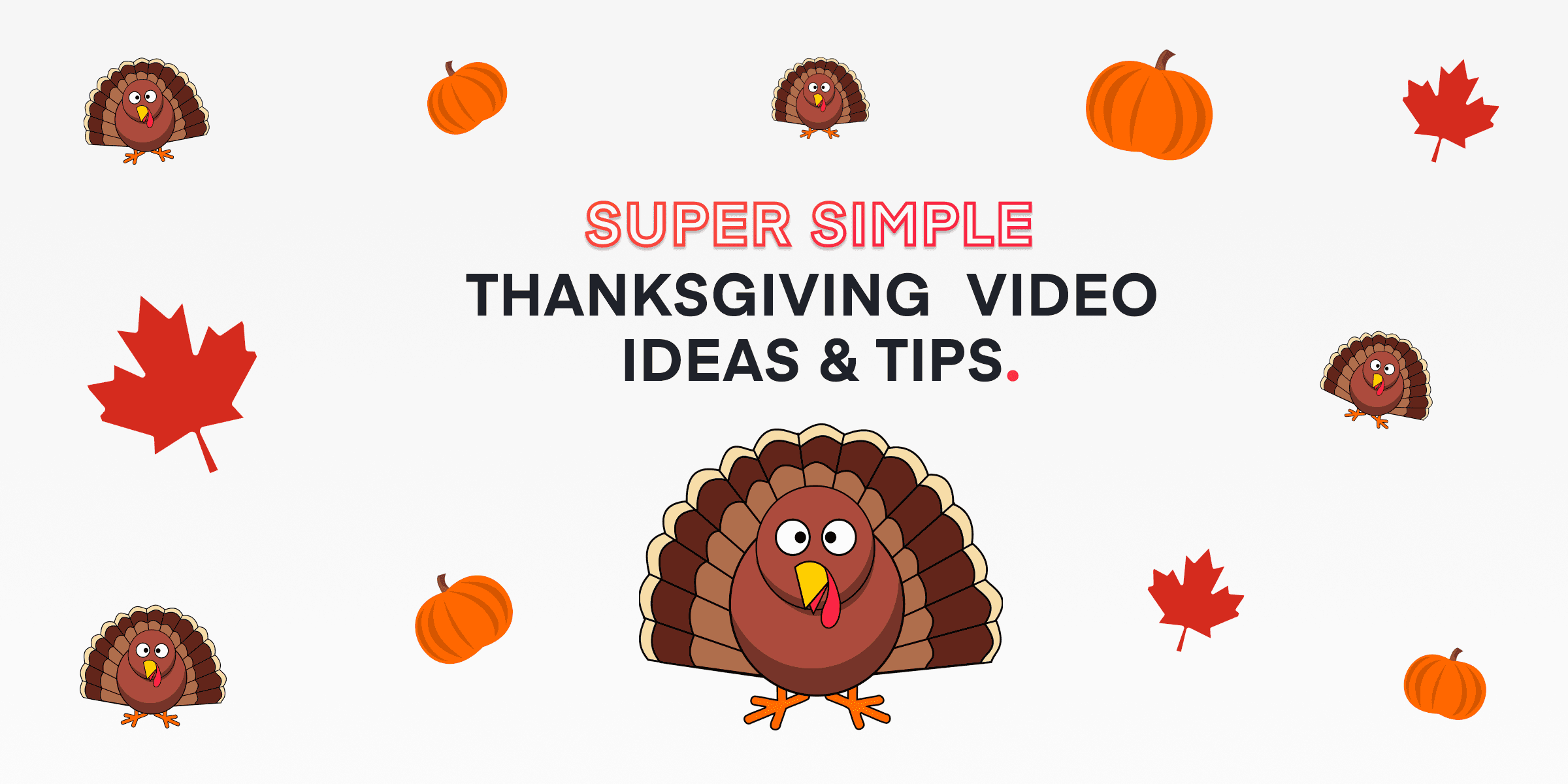 Super-Simple Thanksgiving Video Tips To Help You Outshine Everybody (Including The Turkey)