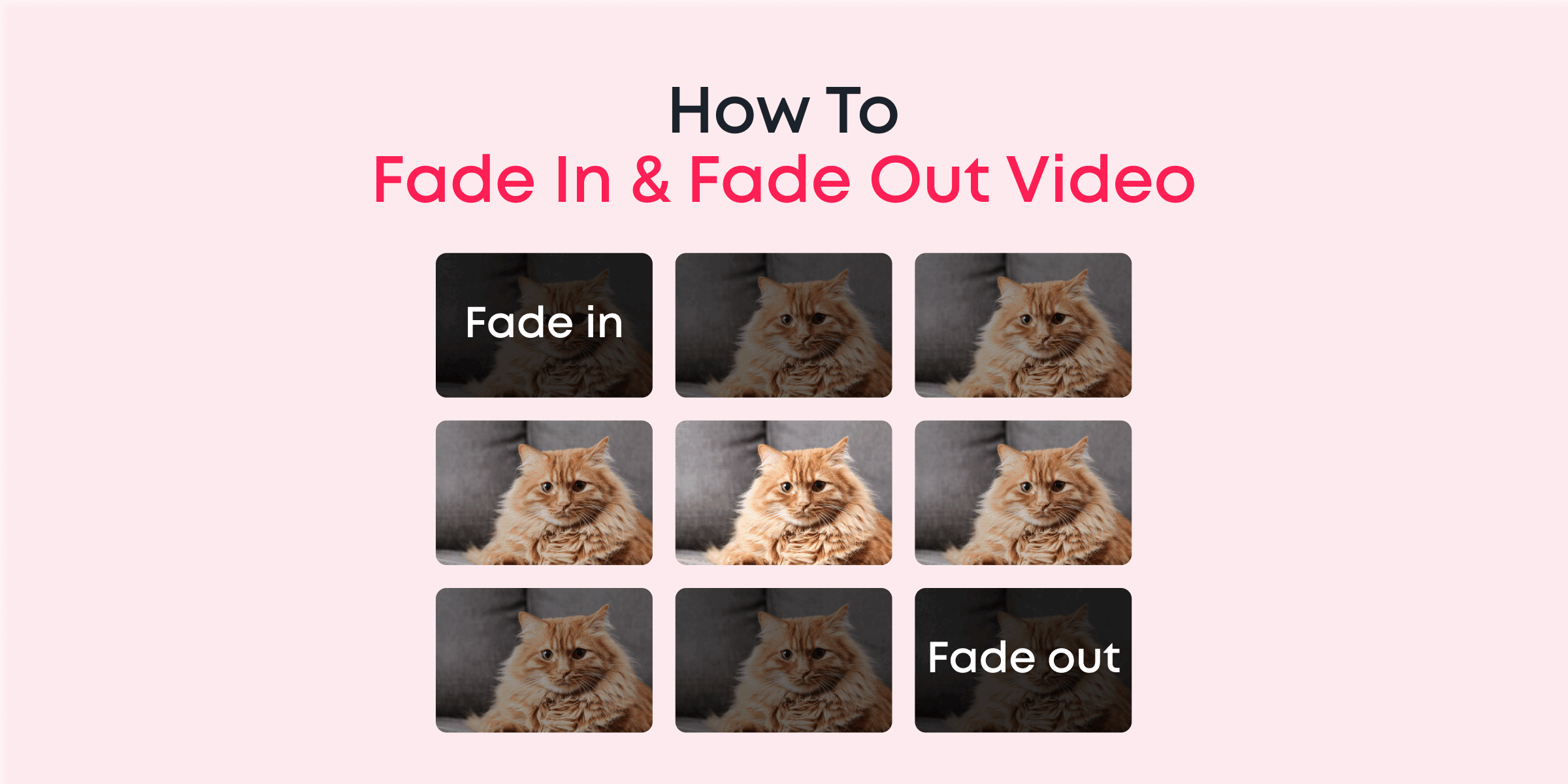How To Fade-In/Out Your Video On Windows