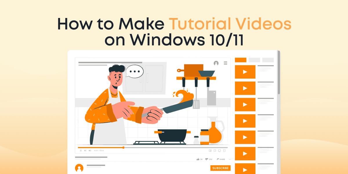 How to Make Tutorial Videos on Windows 10/11