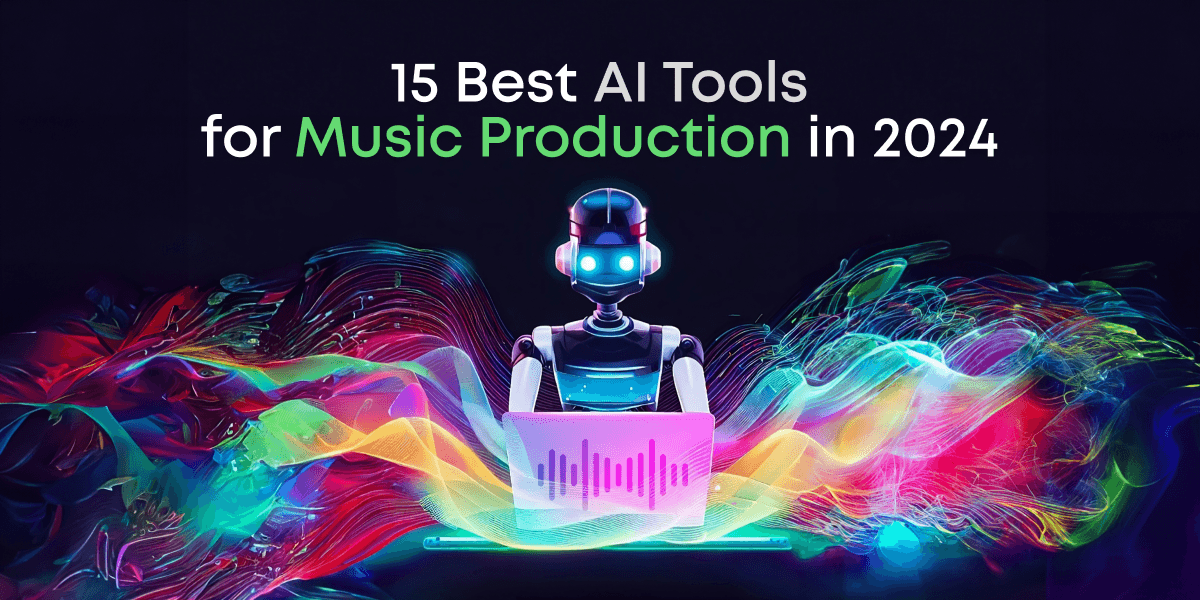15 Best AI Tools for Music Production in 2025