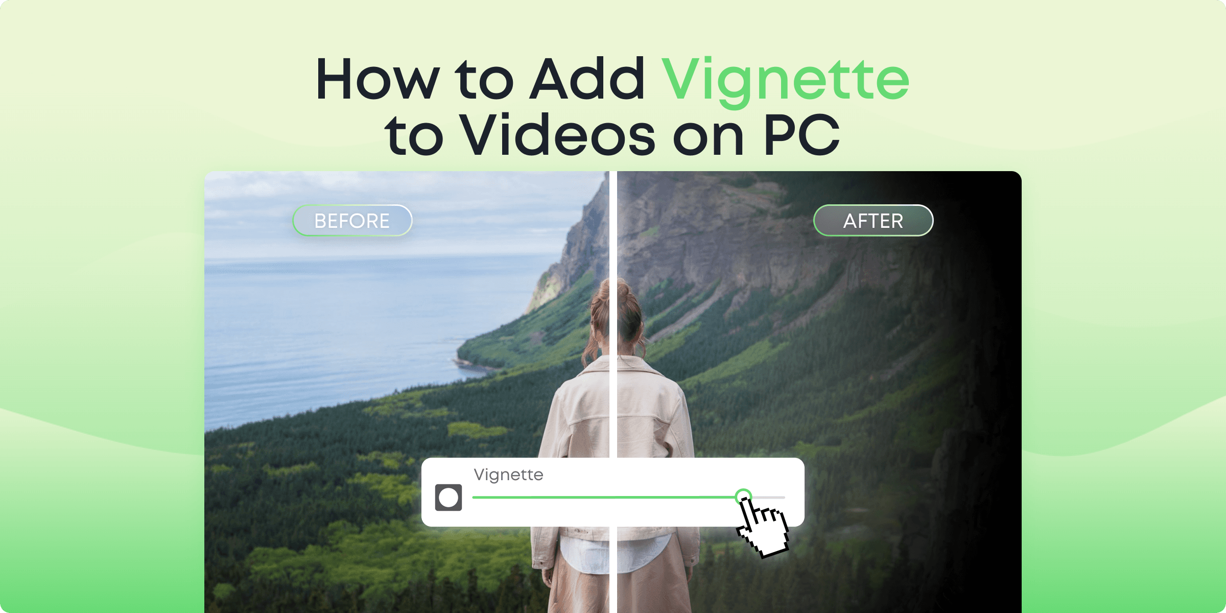 How to Add Vignette Effect to Videos on PC